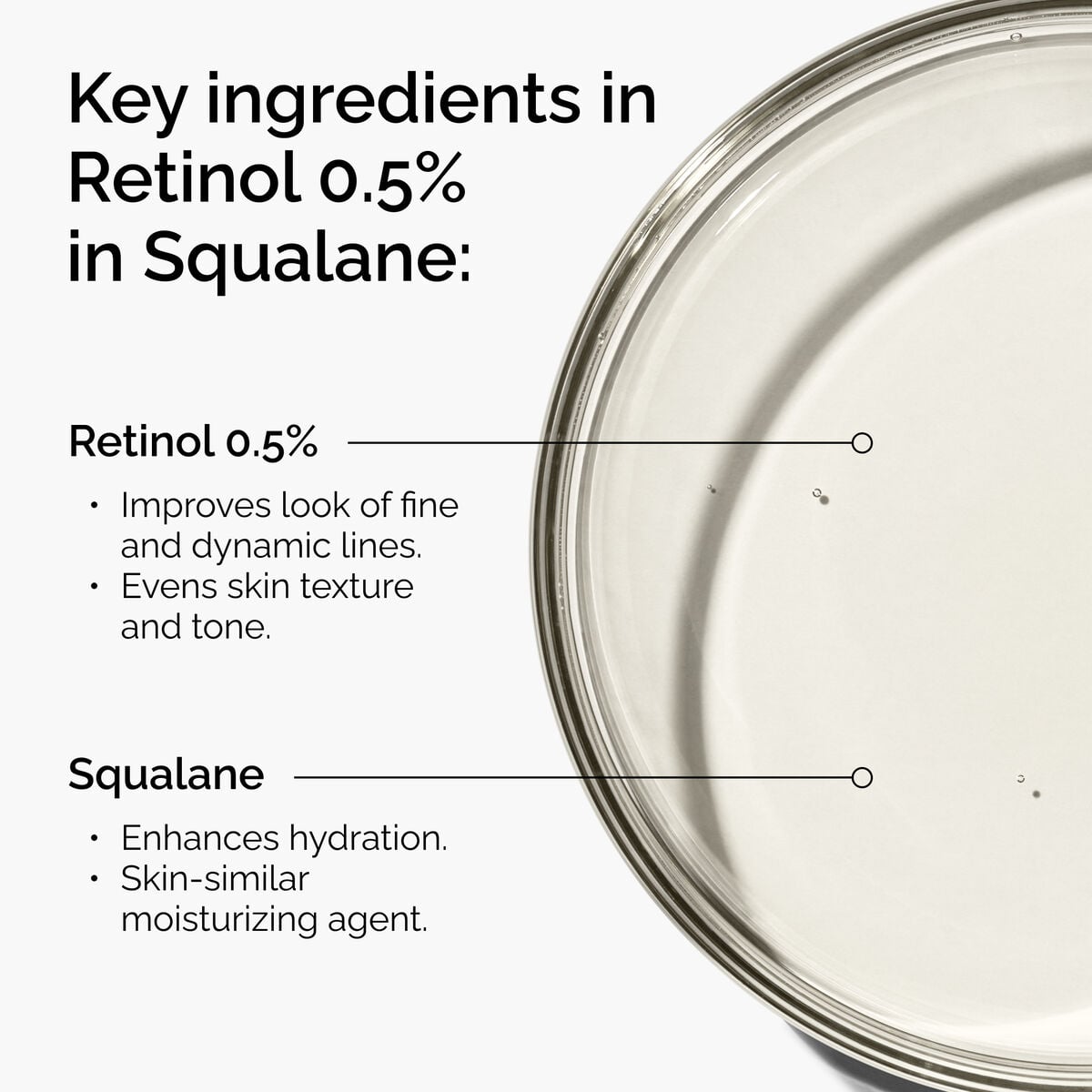 retinol-0-5-in-squalane-j2 FY25-D41247-ORD-Web-PDP-Rtnl-05pct-Sql-1x1-EN-2a.jpg